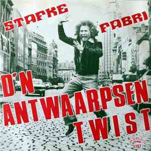 Stafke Fabri - D'n Antwaarpsen Twist mp3 album