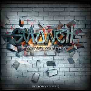 Staunch  - Dissecting The Groove mp3 album