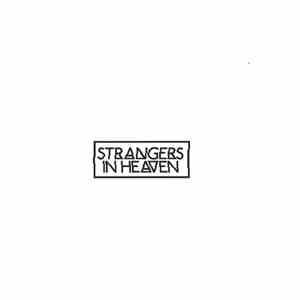 Strangers In Heaven - Soft Pack Remixes mp3 album