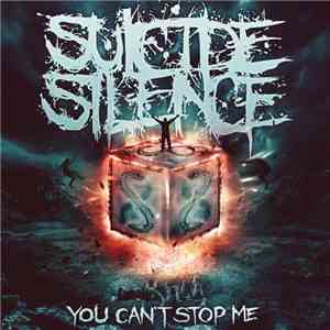Suicide Silence - You Can't Stop Me mp3 album