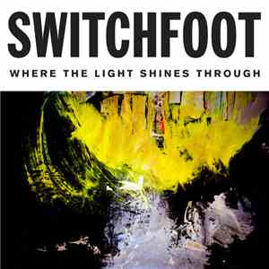 Switchfoot - Where The Light Shines Through mp3 album