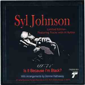 Syl Johnson - Is It Because I'm Black? mp3 album