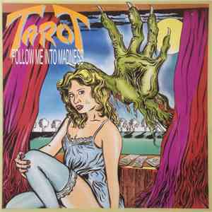 Tarot  - Follow Me Into Madness mp3 album