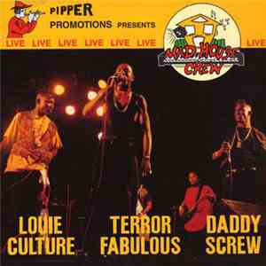 Terror Fabulous, Louie Culture & Daddy Screw - Pipper Promotions Presents Mad House Crew Live mp3 album