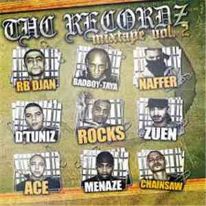 THC  - THC Recordz Mixtape Vol. 2 mp3 album