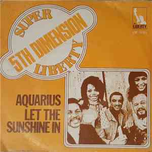 The 5th Dimension - Medley: Aquarius/Let The Sunshine In (The Flesh Failures) / Don'tcha Hear Me Callin' To Ya mp3 album