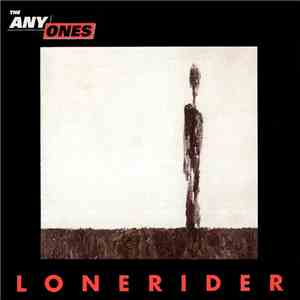 The Anyones - Lonerider mp3 album