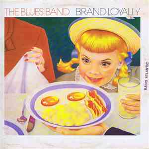 The Blues Band - Brand Loyalty mp3 album