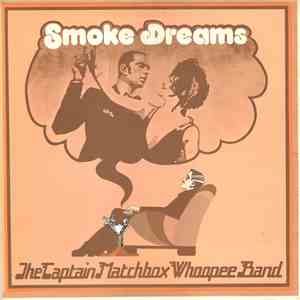 The Captain Matchbox Whoopee Band - Smoke Dreams mp3 album