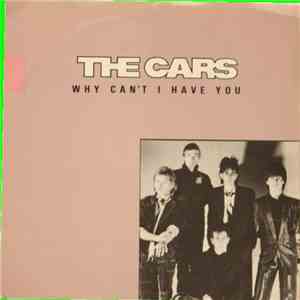 The Cars - Why Can't I Have You mp3 album