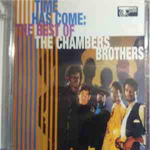 The Chambers Brothers - Time Has Come: The Best Of mp3 album