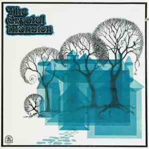 The Crystal Mansion - The Crystal Mansion mp3 album