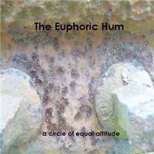 The Euphoric Hum - A Circle Of Equal Altitude mp3 album