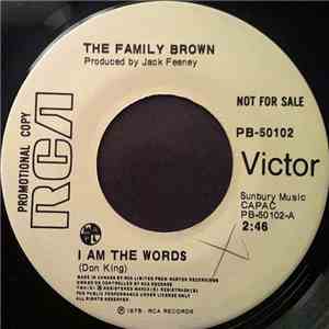 The Family Brown - I Am The Words / You'll Never Be Alone My Love mp3 album