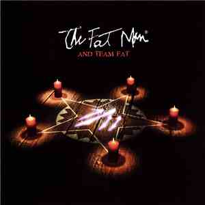 The Fat Man And Team Fat - 7/11 mp3 album