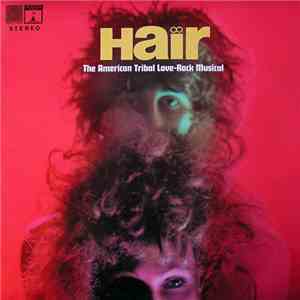 The Graham Walker Sound - Hair (The American Tribal Love-Rock Musical) mp3 album