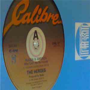 The Heroes  - Russia & America (Why Can't We Be Friends) mp3 album