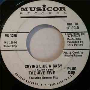 The Jive Five - Crying Like A Baby / You'll Never Fall In Love mp3 album