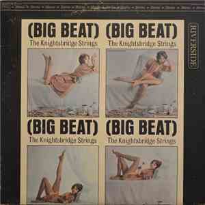 The Knightsbridge Strings - Big Beat mp3 album