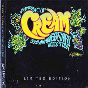 The Music Of Cream - 50th Anniversary World Tour mp3 album