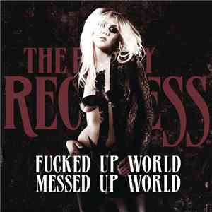 The Pretty Reckless - Fucked Up World / Messed Up World mp3 album