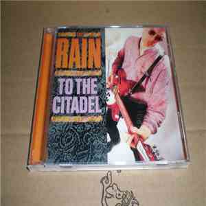 The Rain  - To The Citadel mp3 album