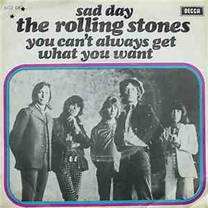 The Rolling Stones - Sad Day / You Can't Always Get What You Want mp3 album