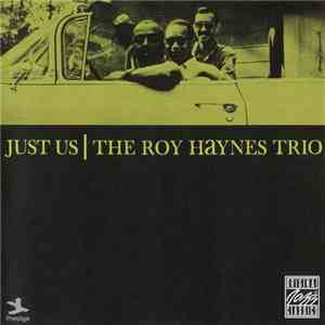 The Roy Haynes Trio - Just Us mp3 album
