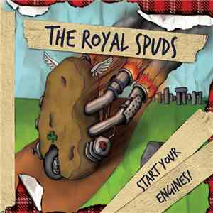 The Royal Spuds - Start Your Engines! mp3 album