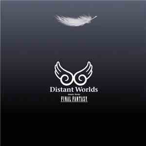 The Royal Stockholm Philharmonic Orchestra And Allmänna Sången - Distant Worlds: Music From Final Fantasy mp3 album