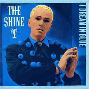 The Shine - I Dream In Blue mp3 album