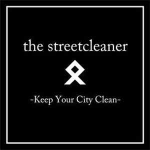The Streetcleaner - Keep Your City Clean mp3 album
