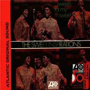 The Sweet Inspirations - Sweets For My Sweet mp3 album