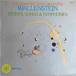 The Symphonic Rock Orchestra Wallenstein - Stories, Songs & Symphonies mp3 album