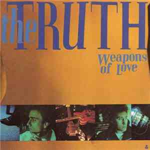 The Truth  - Weapons Of Love mp3 album