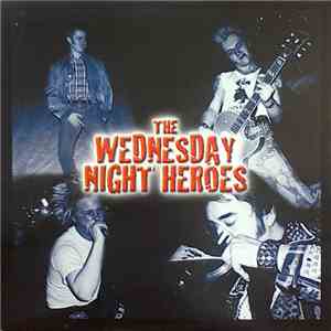 The Wednesday Night Heroes - The Wednesday Night Heroes mp3 album
