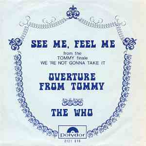 The Who - See Me, Feel Me / Overture From Tommy mp3 album