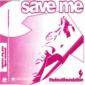 thebeatfoundation - Save Me (Mike Monday And John Johnson Mixes) mp3 album