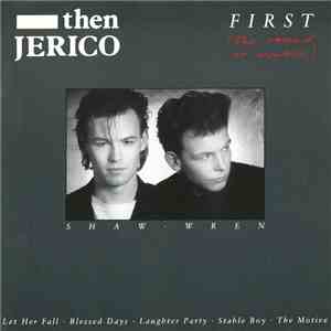 Then Jerico - First (The Sound Of Music) mp3 album