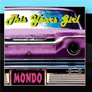 This Years Girl - Mondo mp3 album