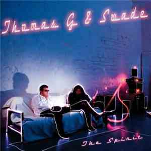Thomas G & Swade  - The Spirit mp3 album