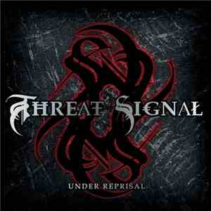Threat Signal - Under Reprisal mp3 album