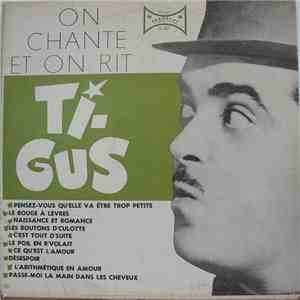 Ti-Gus - On Chante Et On Rit mp3 album