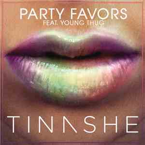 Tinashe Feat. Young Thug - Party Favors mp3 album