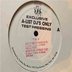 TKA - Don't Be Afraid mp3 album