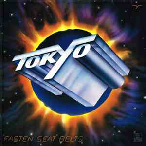 Tokyo  - Fasten Seat Belts mp3 album