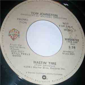 Tom Johnston - Wastin' Time mp3 album