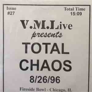 Total Chaos  - 8/26/96 (Fireside Bowl - Chicago, IL) mp3 album