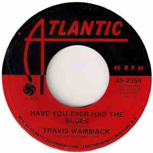 Travis Wammack - Have You Ever Had The Blues / Waiting mp3 album