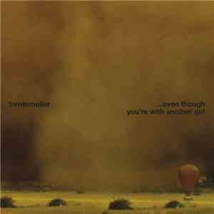 Trentemøller - ...Even Though You're With Another Girl (Alternative Instrumental Version) mp3 album